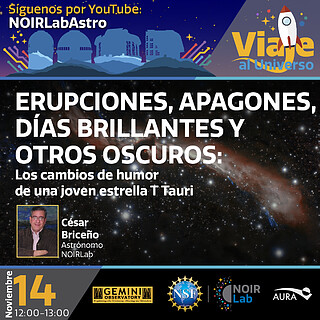 Viaje al Universo - Erupciones, apagones, días brillantes y otros oscuros: los cambios de humor de una joven estrella T Tauri.