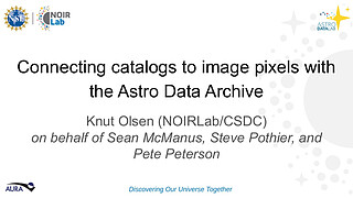 Presentation: Connecting catalogs to image pixels with the Astro Data Archive